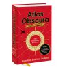 Atlas Obscura. Самые необыкновенные места планеты. Джошуа Фоер, Дилан Тюрас и Элла Мортон